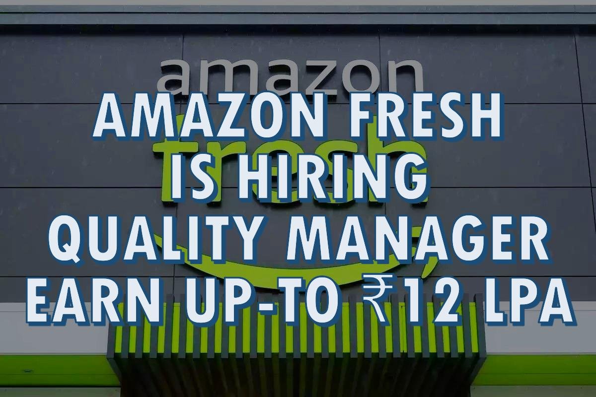 Amazon Fresh Quality Manager Job