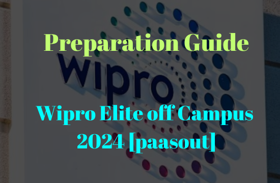 How to Prepare for Wipro ELITE Off Campus