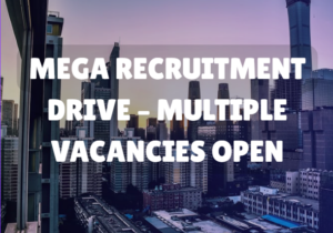 Mega Recruitment Drive – Multiple Vacancies Open | Apply Now Mega Recruitment Drive – Multiple Vacancies Open | Apply Now